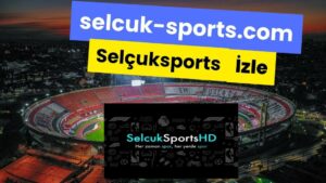 Selçuksports İzle Hd