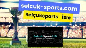 Selcuksport İzle Hd Spor