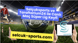 Selçuk Sports İzle